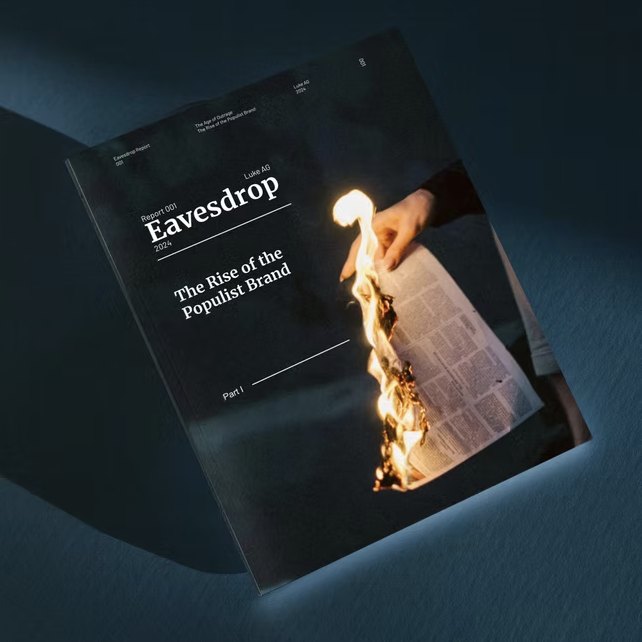 The Eavesdrop report, The Rise of the Populist Brand, beside a burning newspaper